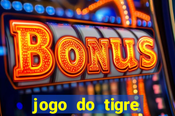 jogo do tigre simulador de aposta